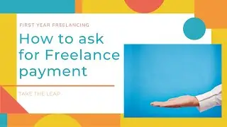 How to ask for payment as a freelancer