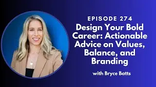 Design Your Bold Career  Actionable Advice on Values, Balance, and Branding