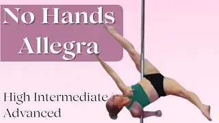 No Hands Allegra Pole Move | Intermediate Pole Trick | Spinning Pole | Advanced Spin Pole Dance