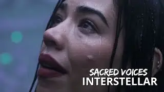 Sacred Voices - Interstellar Official video Clip #nature #music #interstellar