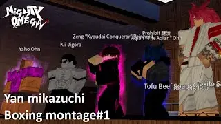 [Mighty omega] boxing Yan montage