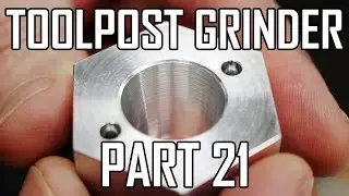 Making a Toolpost Grinder Part 21: Taper Tightening Fixture