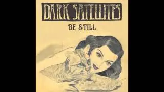 The Landscape of Hell by Dark Satellites from Be Still