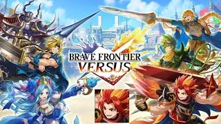 Brave Frontier Versus | SRPG Android iOS Gameplay