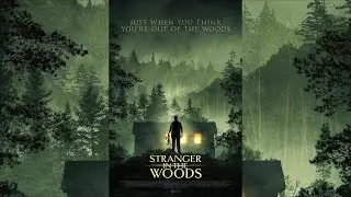 Тот, кто смотрит | Stranger in the Woods | Trailer (2024)