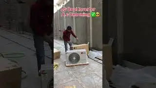 L.G Dual Inverter A.C😎✅#shorts #youtubeshorts #actechnician #hvac #splitac #unboxing #acservicing