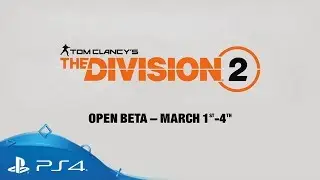 Tom Clancy's The Division 2 | Open Beta Trailer | PS4