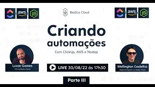 LIVE SURPRESA| Parte -  III | Criando automa&ccedil;&otilde;es Com ClickUp, AWS e Nodejs