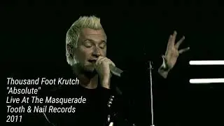Thousand Foot Krutch - Absolute - Live At The Masquerade (Official Live Video) By Showman