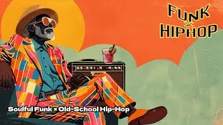 Street Funk & Soul Explosion🤍🕺 – Retro Vibes with a Hip-Hop Twist
