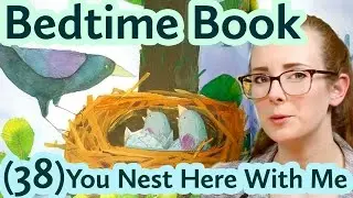 Bedtime Book: You Nest Here With Me