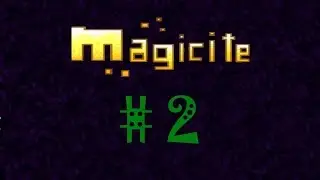 Magicite Let's Play : Episode 2: Deaths and Fails.
