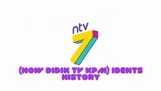 NTV7 (Now Didik TV KPM) Idents History ¦ 🇲🇾 ¦