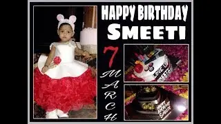 2nd BIRTHDAY | SMEETI | CINEMATIC VIDEO | WAGHBIL GAON 2018