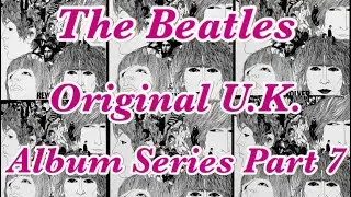 The Beatles U.K. albums Series Episode 7,  Revolver 1960’s U.K. Original Pressings!