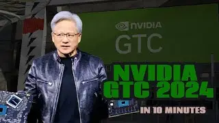 Key Highlights from Jensen Huang's NVIDIA GTC 2024 Keynote | In 10 Minutes