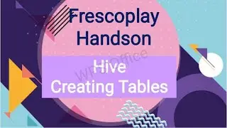 Hive-Insert Tables Frescoplay HandsOn