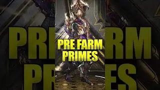 PRE FARM PRIME WARFRAMES FAST!