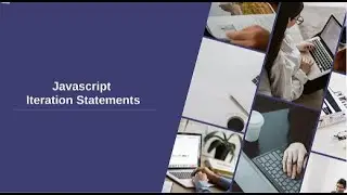 Javascript Iteration Statement | Javascript Course | Information Tech | Tutorials #12