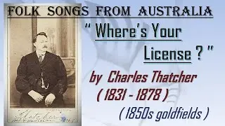 Where's Your License ? (Charles Thatcher)