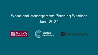 Woodland Management Planning Webinar
