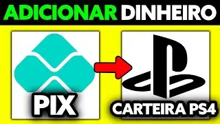 Como Adicionar Dinheiro na Carteira do PS4 com PIX? (2025)