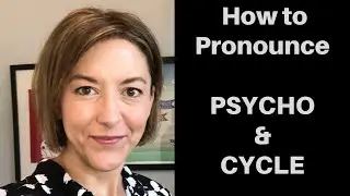 Learn to Pronounce CYCLE & PSYCHO - American English Pronunciation Lesson #learnenglish
