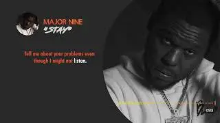 Major Nine - Stay (Lyric Video)