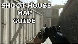 Modern Warfare Map Guides - Shoot House Sight-Lines, Routes, and More! (MW Multiplayer)