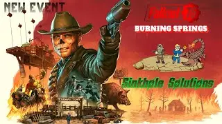 Fallout 76 | Burning Springs | New Event | Sinkhole Solutions | Fair Guide |