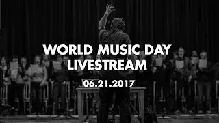 World Music Day 2017 Livestream Celebration!