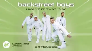Backstreet Boys – I Want It That Way (No Goodbyes) [Nick* New Jack Extended Version]