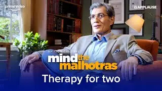 Therapy for two | Mind The Malhotras S1 |  @PrimeVideoIN  ​| Mini Mathur | Cyrus Sahukar