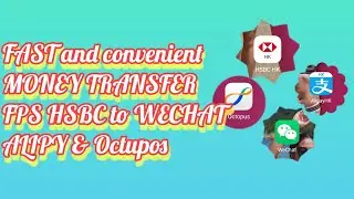 HOW TO TRANSFER MONEY FROM HSBC TO WECHAT, ALIPY and OCTUPOS #Wechat #Hsbc #Alipy #octupos