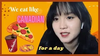 Du học Canada | MỘT NG&Agrave;Y ĂN NHƯ NGƯỜI CANADA 🍌🍒🥥 | Tim Hortons, Pizza, Poutines, Fried Chicken, ...