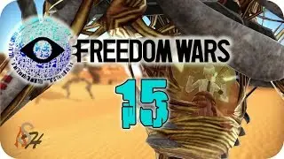 Freedom Wars English PS Vita Walkthrough Part 15