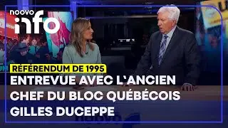 30e anniversaire du r&eacute;f&eacute;rendum de 1995: entrevue avec Gilles Duceppe