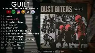 Lushed Up - Dust Biters