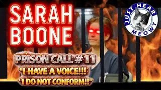 SARAH BOONE #prisoncall 11 - 