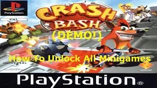 Crash Bash (DEMO) - How To Unlock All Minigames