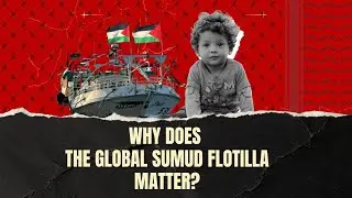 The Global Sumud Flotilla: Why Gaza&rsquo;s Seas Are Still a Battlefield