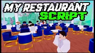 BEST | My Restaurant Script | Very OP | 2022