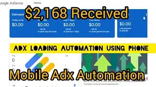 AdX Loading Automation Using Phone - New Method 2026