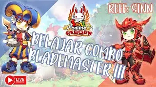 【LIVE SEAL REBORN】BELAJAR COMBO BLADEMASTER !!! #PART11