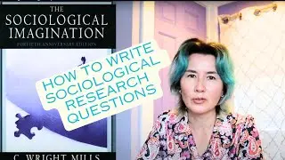 how to frame sociological questions for research papers, from a professor