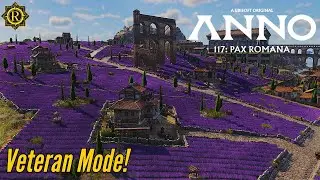 IMPERIAL PURPLE! - Anno 117 [VETERAN MODE] - (Episode 43) - 4K - #ubisoftcreator