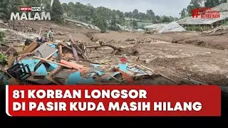 🔴 LIVE | 81 Korban Longsor di Pasir Kuda Masih Hilang - Beritasatu Malam