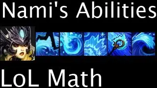 LoL Math - Nami's Abilities