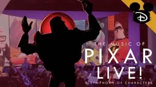 The Music of PIXAR LIVE! (Show Opening)