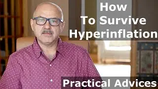 How to survive hyperinflation. Practical advices.